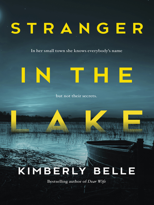 Title details for Stranger in the Lake by Kimberly Belle - Wait list